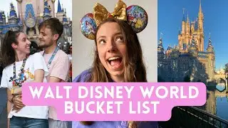 Walt Disney World Bucket List🎢🏰:Theme Park Attractions, Food and Drinks AND More...
