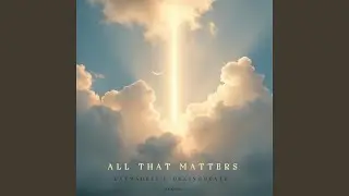 All That Matters