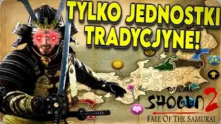 [1] DROGA KATANY i UPADKU | Master of Strategy | Fall of the Samurai Total War