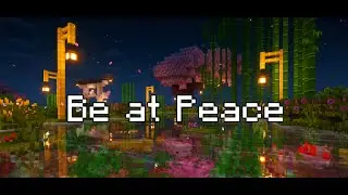 No more thinking... Be at Peace...(Relaxing Minecraft Music and Garden