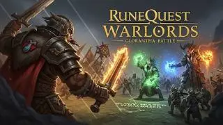 RuneQuest Warlords: пошаговый стратегический боевой трейлер Glorantha