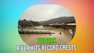 Tug Fork River Floods Southern West Virginia 2023