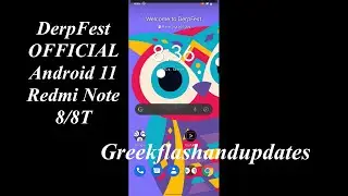 🔥DerpFest OFFICIAL Android 11🔥 Redmi Note 8/8T 🔥