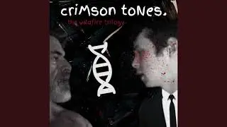 Crimson Tones - Cure To The Virus (The Wildfire Trilogy / Single Version)