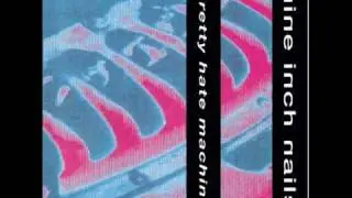 Nine Inch Nails - Down In It