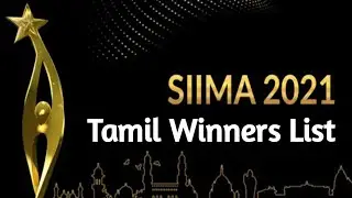 SIIMA 2021 Tamil Winners List | SIIMA Awards 2021 | Thirai Tamil