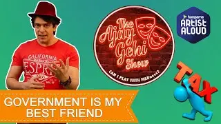 The Ajay Gehi Show - Government Is My Best Friend | EPISODE 7 | Comedy | Artist Aloud