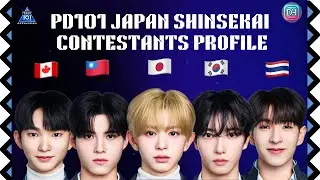 PRODUCE 101 JAPAN SHINSEKAI CONTESTANTS PROFILE
