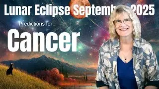 Cancer: A Choice is Worth Every Penny  &ndash; Lunar Eclipse in Pisces, September 7, 2025