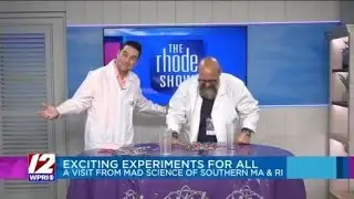 Fun with Mad Science of Southern MA & RI - The Rhode Show