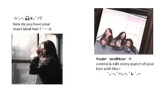 ─── the ultimate HAIR editor. 🪽