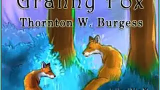 Old Granny Fox (Version 2) by Thornton W. BURGESS read by Jude Somers | Full Audio Book