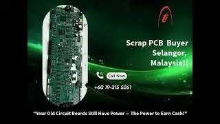 Scrap PCB Buyer Malaysia!