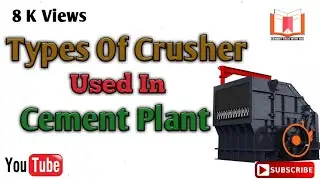 Type of Crusher used in Cement plant