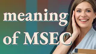 Msec | meaning of Msec