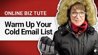 Email Marketing: How to Warm Up Your Cold Email List