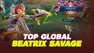 TOP GLOBAL BEATRIX SAVAGE GAMEPLAY - Mobile Legends #MLBBIDCreator