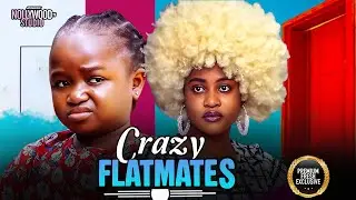 CRAZY HOUSEMATES (EBUBE OBIO, PHYNA) - BEST 2025 MOVIES