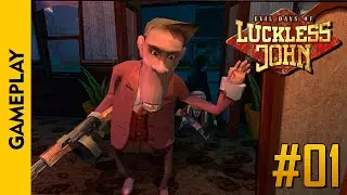 EVIL DAYS OF LUCKLESS JOHN (Gameplay / Walkthrough)