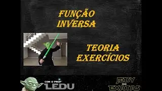Função Inversa - Função Identidade - Definição e Resolução de Exercícios