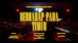 Salma Salsabil - Berharap Pada Timur (Showcase: bersama Bilal Indrajaya)
