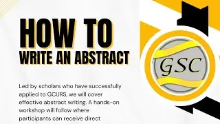 How to Write an Abstract- Run Up to GCURS