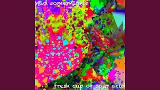 fresh cup of sour acid