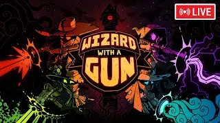 🔴EN VIVO - Wizards with a Gun #wizardwithagun  #streamingnow