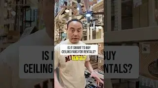 Is it smart to put ceiling fans for rentals?