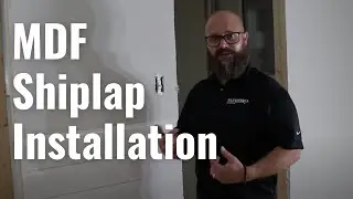 MDF Shiplap Installation Video