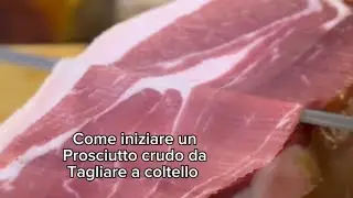 Come iniziare un prosciutto crudo da tagliare a coltello