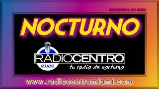 NOCTURNO. RECUERDOS DE CUBA     ((190))