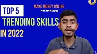Top 5 trending skills in 2022 and earn money😱😱.