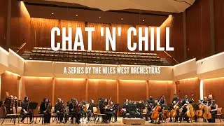 Niles West Orchestras - Chat 'n' Chill wsg Jeff Pedraz