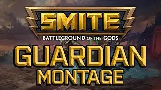 SMITE - GUARDIAN Montage (How to Support)