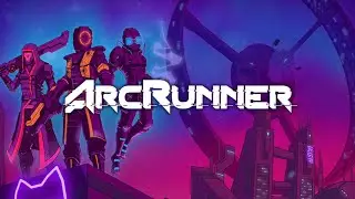 Roguelike Cyberpunk? | Let's Play, ArcRunner!!!