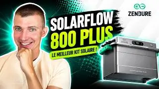 SolarFlow 800 Plus Zendure : le meilleur kit solaire 800W pour balcon, jardin ou dans la maison !