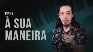 TUTORIAL PIANO | Aprenda a tocar À SUA MANEIRA com ROBLEDO SILVA