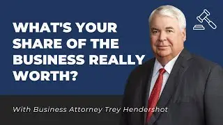 How Much Is Your Share of the Business Worth? Texas Attorney Explains Partnership Valuation Methods