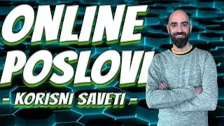 Korisni saveti za ONLINE POSAO