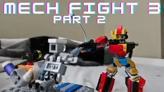MECH FIGHT 3 PART 2 (Lego stop motion)