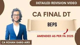 BEPS Detailed Revision May 25 CA Final DT |CA Rohan Garg AIR5|