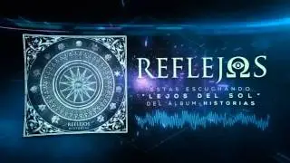 Reflejos - Lejos Del Sol (Feat. Julio Irigoyen)