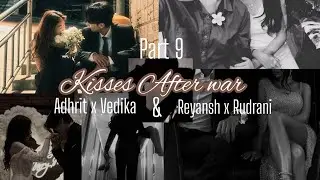 Part- 9 Kisses after war 📕🩷 || Author kashvi #wattpadstories #fictionallovestories 