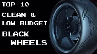 My TOP 10 CLEAN & LOW BUDGET BLACK WHEEL COLLECTION | Rocket League
