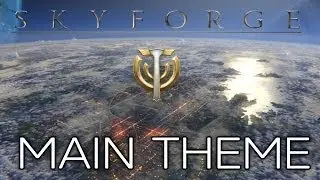Skyforge - Main Music Theme