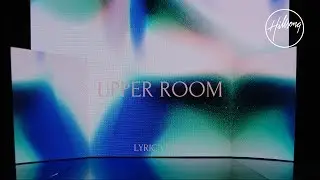 Upper Room (Official Lyric Video) - Hillsong Worship