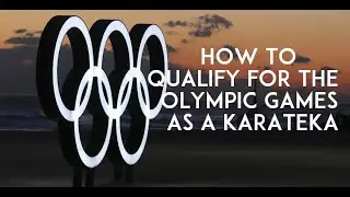 KARATE QUALIFICATION RULES FOR THE OLYMPIC GAMES - TOKYO 2021 - TEAM KI