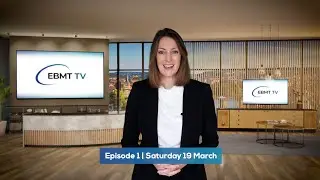 EBMT TV 2022 &ndash; Episode 1