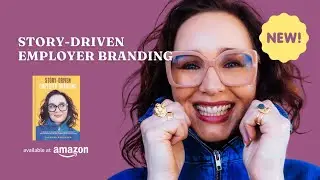 Story-Driven Employer Branding Explained | Chapter 1 of My New Book
